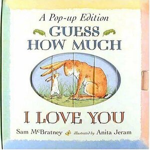 Guess How Much I Love You Pop-Up by Anita Jeram, Sam McBratney