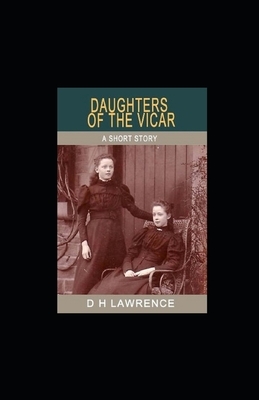 Daughters of the Vicar illustrated by D.H. Lawrence