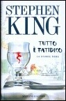 Tutto è fatidico: 14 storie nere by Giusi Barbiani, Anna Fanfani, Tullio Dobner, Stefano Bortolussi, Francesco Di Foggia, Stephen King, Silvia Fornasiero