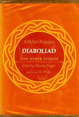 Diaboliad, and Other Stories by Mikhail Bulgakov, Françoise Flamant