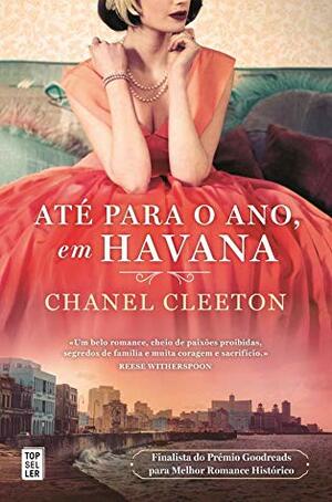 Até para o ano, em Havana by Chanel Cleeton