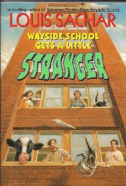 Wayside School Gets a Little Stranger by Louis Sachar