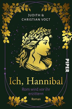 Ich, Hannibal by Christian Vogt, Judith C. Vogt