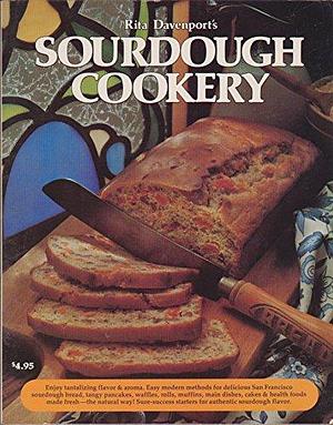 Rita Davenport's Sourdough Cookery by Rita Davenport