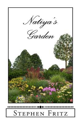 Natiya's Garden by Stephen Fritz