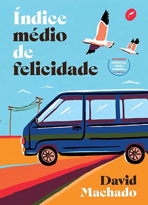 Índice médio de felicidade by David Machado