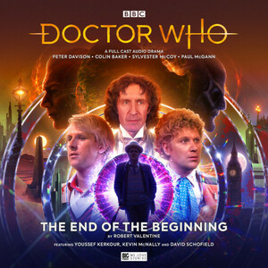 Doctor Who: The End Of The Beginning by Robert Valentine