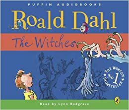 The Witches by Roald Dahl