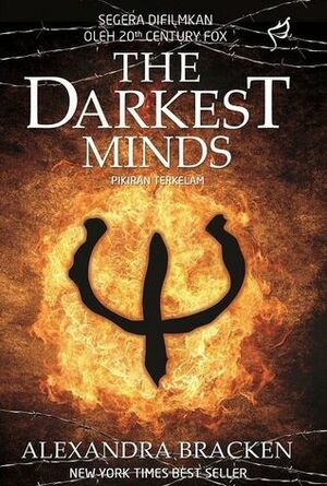 The Darkest Minds - Pikiran Terkelam by Lulu Fitri Rahman, Alexandra Bracken