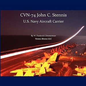 CVN-74 JOHN C. STENNIS, U.S. Navy Aircraft Carrier by W. Frederick Zimmerman