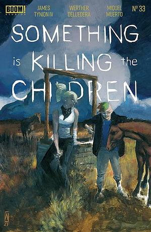 Something is Killing the Children #33 by James Tynion IV