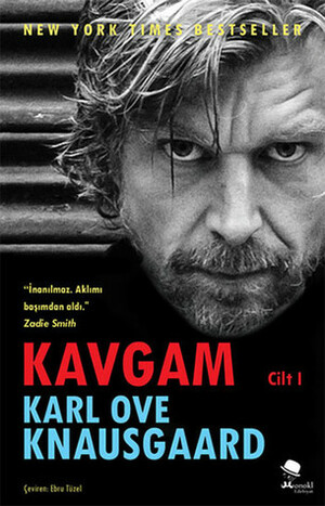Kavgam by Ebru Tüzel, Karl Ove Knausgård