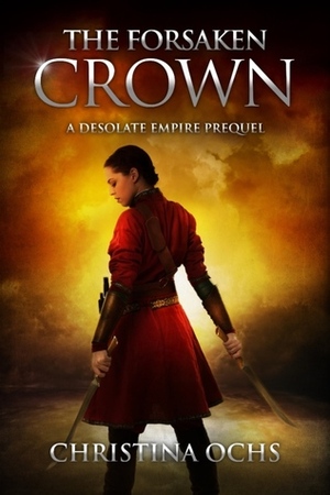 The Forsaken Crown by Christina Ochs