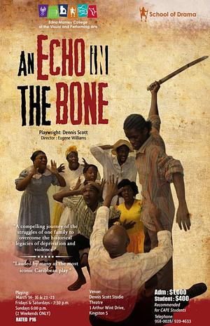 An Echo In The Bone by Dennis Scott