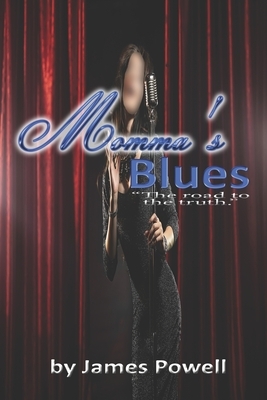 Momma's Blues by James Powell