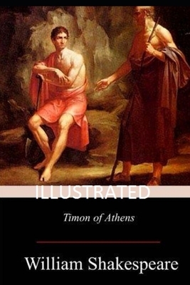 Timon of Athens Illustrated by William Shakespeare