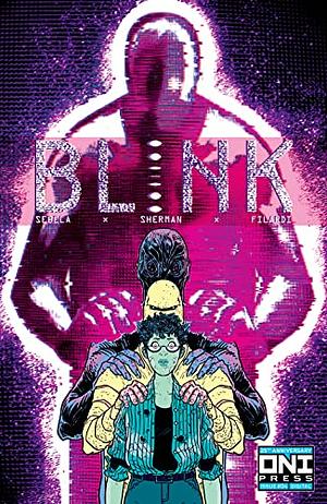 Blink #4 by Christopher Sebela