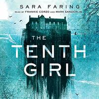 The Tenth Girl by Sara Faring