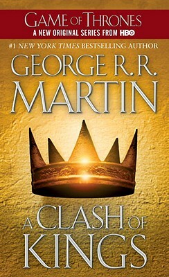 A Clash of Kings by George R.R. Martin