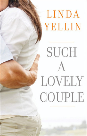 Such a Lovely Couple by Linda Yellin