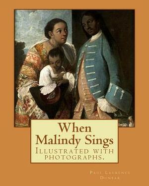 When Malindy Sings. By: Paul Laurence Dunbar, decoration By: Margaret Armstrong (1867-1944) was a 20th-century American designer, illustrator, by Margaret Armstrong, Paul Laurence Dunbar