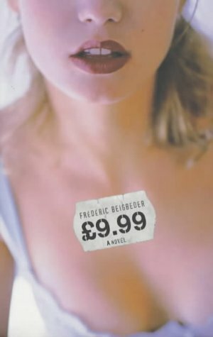 £9.99 by Frédéric Beigbeder