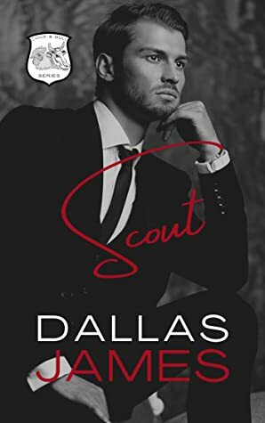 Scout (Cock & Bull, #1) by Dallas James