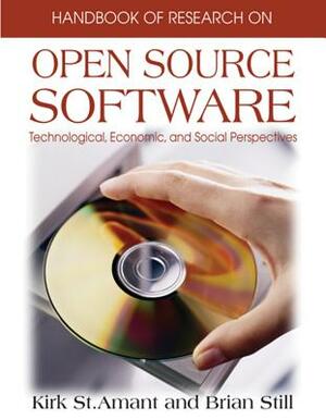 Handbook of Research on Open Source Software: Technological, Economic, and Social Perspectives by 