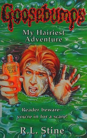 My Hairiest Adventure by R.L. Stine