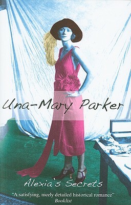 Alexia's Secrets by Una-Mary Parker