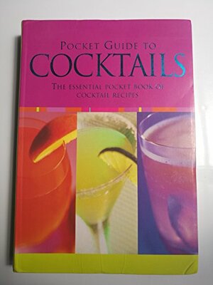 Pocket Guide to Cocktails by Ian Whitelaw