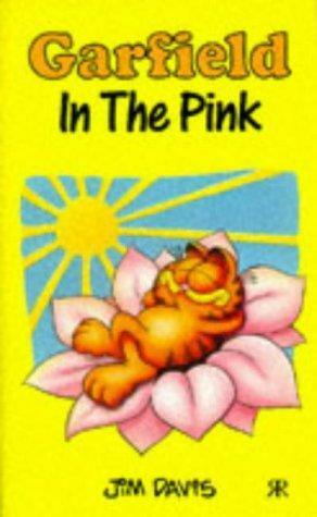 Garfield: In The Pink by Jim Davis