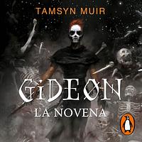 Gideon la Novena by Tamsyn Muir