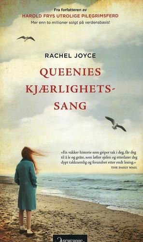 Queenies kjærlighetssang by Rachel Joyce