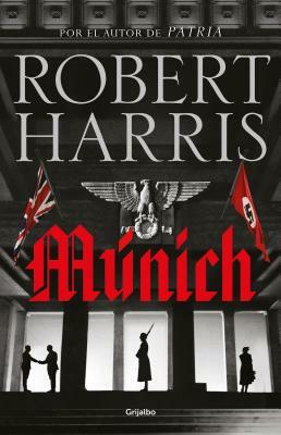 Munich (Spanish Edition) by Robert Harris
