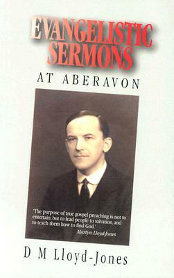 Evangelistic Sermons Aberavon by Martyn Lloyd-Jones