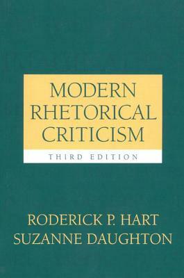 Modern Rhetorical Criticism by Suzanne Daughton, Roderick P. Hart