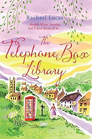 The Telephone Box Library by Rachael Lucas