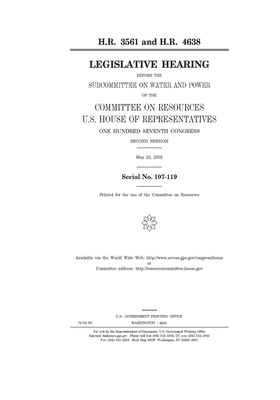 H.R. 3561 and H.R. 4638 by Committee on Resources (house), United States House of Representatives, United States Congress