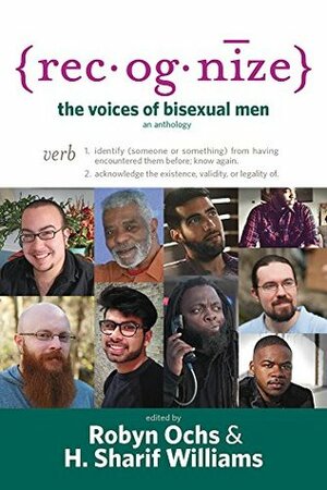 Recognize: The Voices of Bisexual Men by H. Sharif Williams, Robyn Ochs, Jewel Hampton