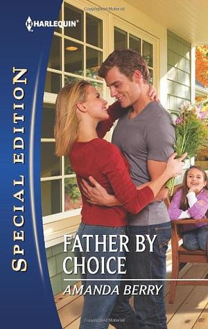 Father by Choice by Amanda Berry