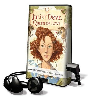 Juliet Dove, Queen of Love by Bruce Coville