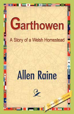 Garthowen by Allen Raine