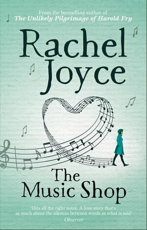 The Music Shop by Rachel Joyce