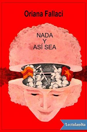 NADA y Asi Sea by Oriana Fallaci