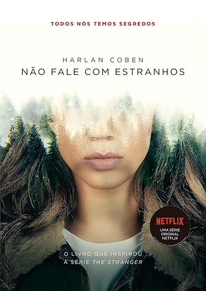 Não Fale Com Estranhos by Harlan Coben