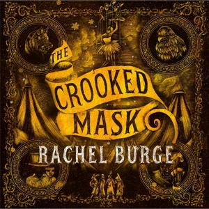 The Crooked Mask by Rachel Burge