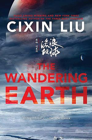 The Wandering Earth by Cixin Liu