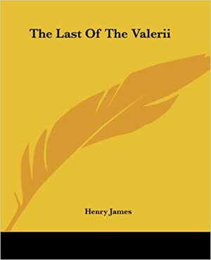 El último de los Valerio by Henry James