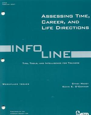 Assessing Time, Career and Life Directions by Cindy Maxey, Kevin E. O'Connor